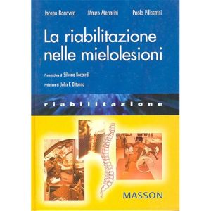 La riabilitazione nelle mielolesioni
